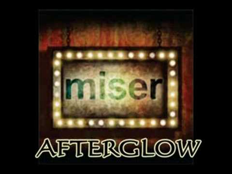 Miser - Afterglow