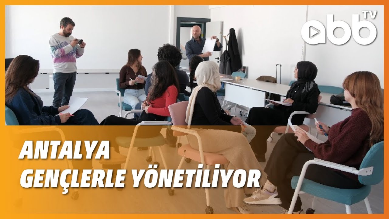ANTALYA GENÇLERLE YÖNETİLİYOR
