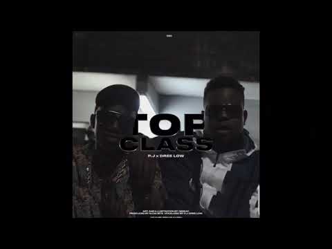Dree Low x P.J - TOP CLASS (Official Audio)