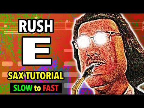How to play Rush E on Sax | Saxplained
