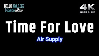 Time For Love - Air Supply (karaoke version)