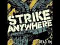 Strike Anywhere - The Promise 