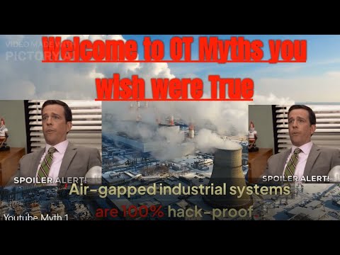 Welcome to Myths You Wish Were True, OT edition: ‘Air-gapped industrial systems are 100% hack-proof.