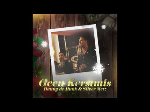 Danny de Munk & Silver Metz - Geen Kerstmis (Officiële Audio)