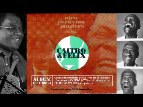 Caitro Soto, Félix Casaverde - Yo No Soy Jaquí