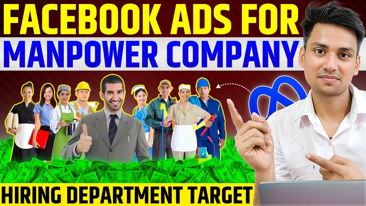 Facebook Ads For Manpower Company |  Lead Generation For Manpower Agency |  Lead Generation Strategy