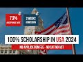 Get 100% Scholarship in USA in 2024 - NO APPLICATION FEE - NO SAT/ACT