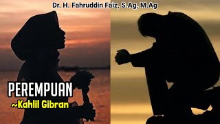 Download lagu NGAJI FILSAFAT CINTA DAN PATAH HATI DR FAHRUDIN FAIZ - KUATNYA PEREMPUAN | KAHLIL GIBRAN mp3
