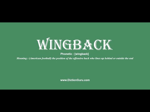 wingback: How to pronounce wingback with Phonetic and Examples