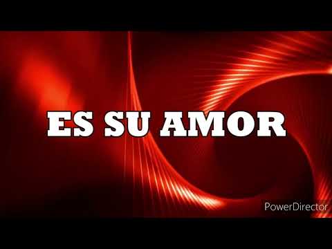 Es Su Amor - Despinal Feat Alex Campos - Letra