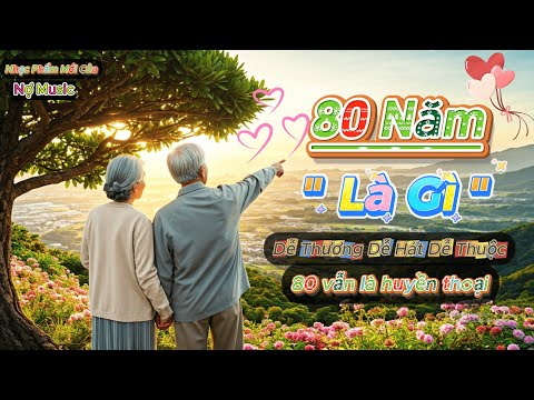 80 Năm Là Gì I Rumba Cuốn Hút Con Tim I Già Mà Vui Dữ Dội I Nợ Music