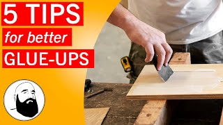 5 Tips for Better Glue Ups
