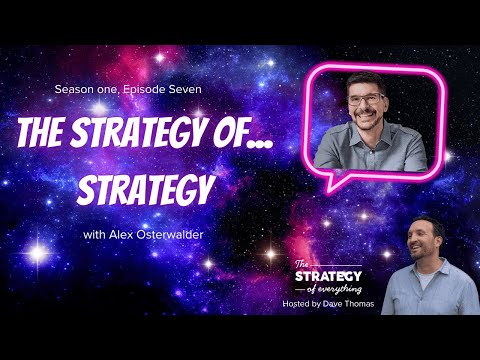 How the Business Model Canvas Changed Strategy Forever with Alex Osterwalder