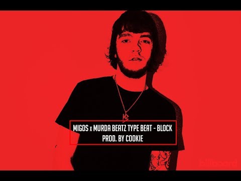 Migos x Murda Beatz Type Beat - Block  (Prod. Cookie)
