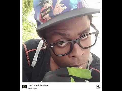 MC StAtik #BeatBoxChallenge