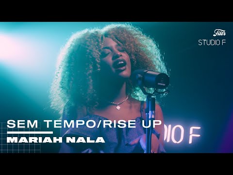 Mariah Nala - Sem Tempo / Rise Up (Acústico no Studio F)
