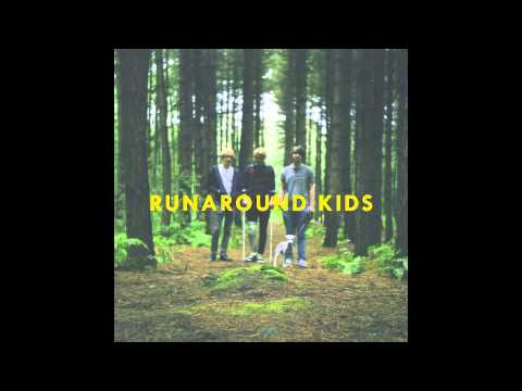 Runaround Kids - No Dreams