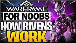 Everything You NEED To Know About Riven Mods - Ultimate Riven Guide 2022 I Warframe For Noobs