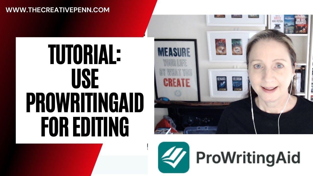 Tutorial: Using ProWritingAid for editing with Joanna (J.F.) Penn