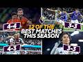 12 Of The Best Matches Of The 2025 26 Premier League Season