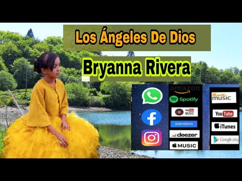 Bryanna Rivera - Los Ángeles de Dios (VideoClip)