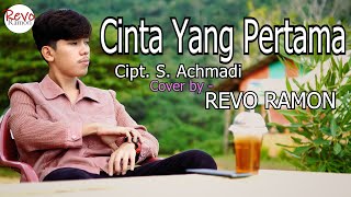 Download lagu LAGU AWARA - CINTA YANG PERTAMA Cipt. S. Achmadi / Cover by - REVO RAMON mp3 Download lagu LAGU AWARA - CINTA YANG PERTAMA Cipt. S. Achmadi / Cover by - REVO RAMON mp3