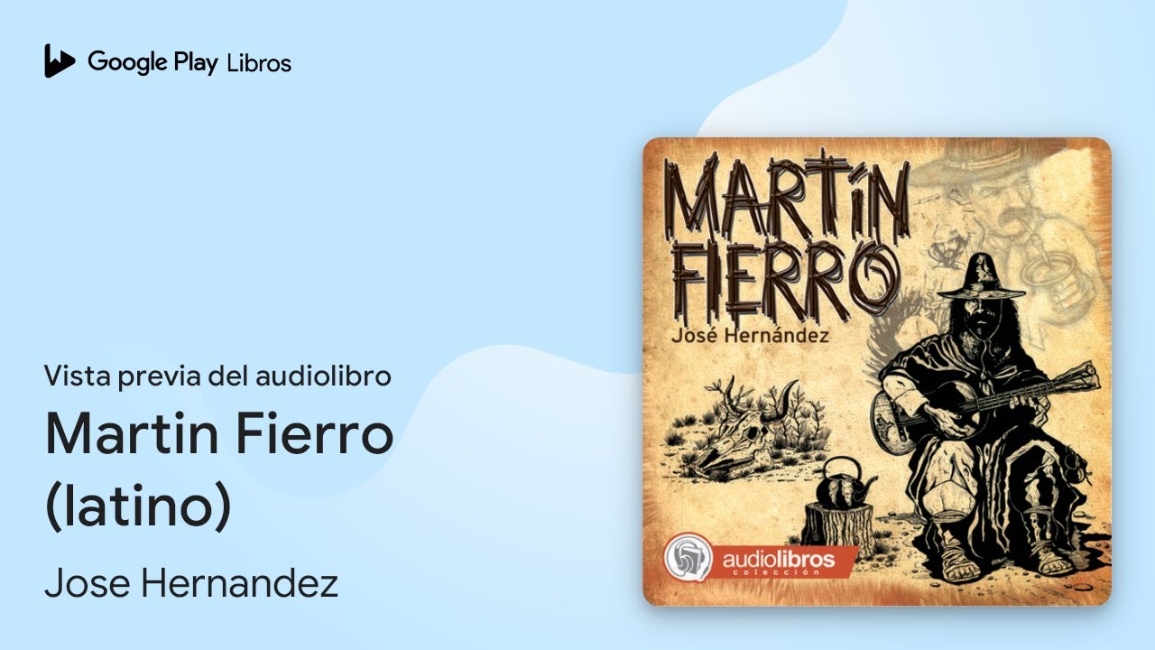 Martin Fierro (latino) de Jose Hernandez · Vista previa del audiolibro