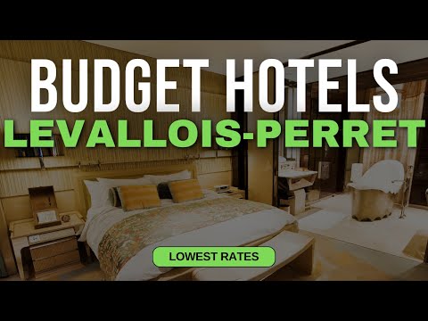 Best Budget Hotels in Levallois-Perret | Top 10 Hotels in Levallois-Perret