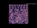 Southern Culture On The Skids - Demon Death