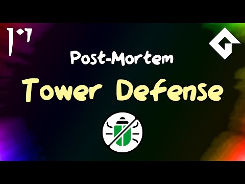 Let's Make a Tower Defense Game - Postmortem
