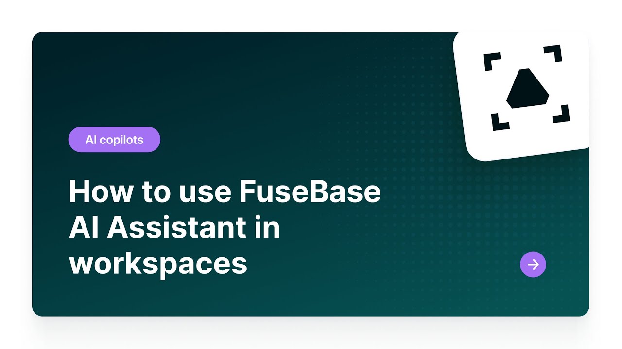 How to Use FuseBase AI Assistant in Workspaces