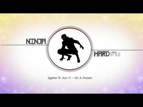 Sypher ft. Arc-V - It's A Dream