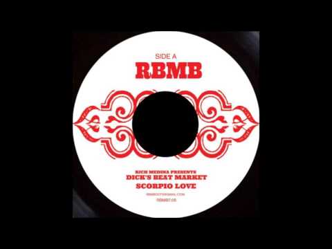 Rich Medina Presents Dick's Beat Market - Scorpio Love