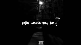 AZ CHike - What Would You Do?