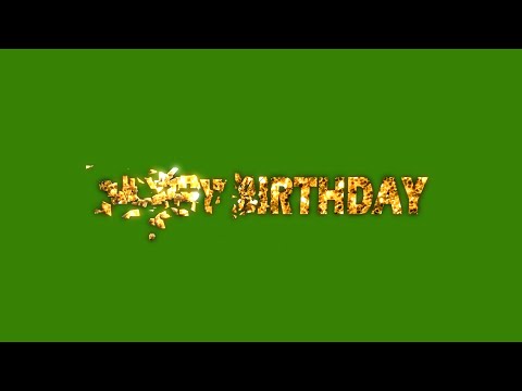 Shatter / Broken Text Happy birthday green screen Effect | Happy birthday greetings green screen