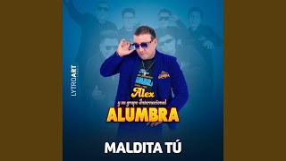 Maldita Tú
