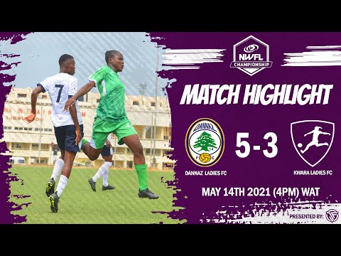 DANNAZ LADIES FC VS KWARA LADIES FC (NWFL CHAMPIONSHIP) MATCH HIGHLIGHT