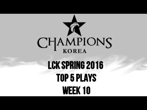TOP 5 PLAYS | LCK SPRING 2016 - WEEK 10
