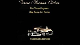 The Three Degrees ~ Gee Baby (I'm Sorry) (Remix)