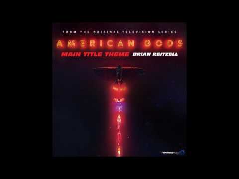 Brian Reitzell - "Main Title Theme" (American Gods Original Series Soundtrack)