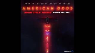 Brian Reitzell - "Main Title Theme" (American Gods Original Series Soundtrack)