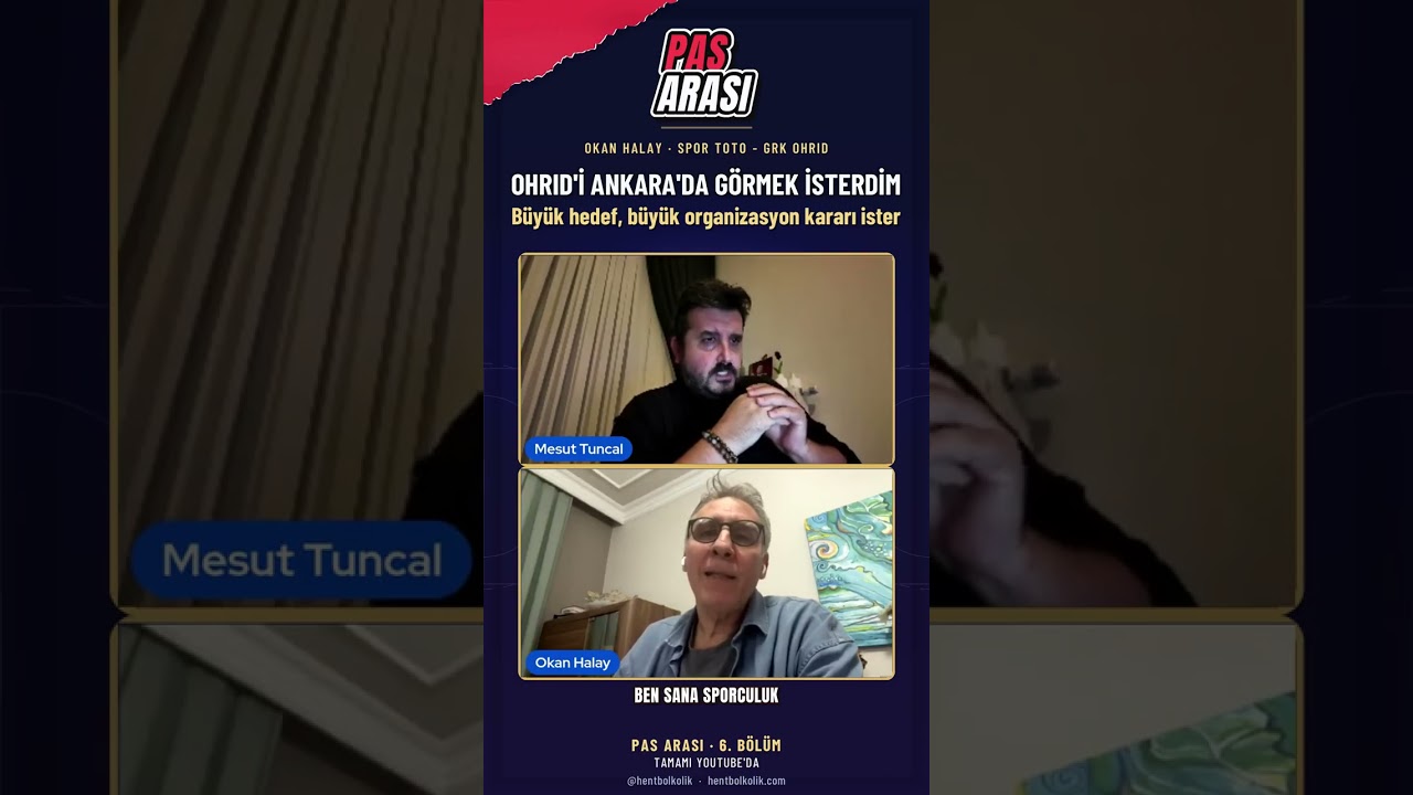 "Ohrid'i Ankara'da görmek isterdim" | Okan Halay | PAS ARASI