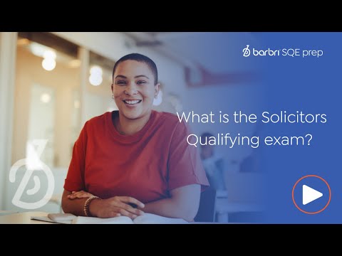 What is the Solicitors Qualifying Exam? Everything You Need to Know | BARBRI SQE Prep