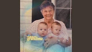 Download lagu well done grandma mp3