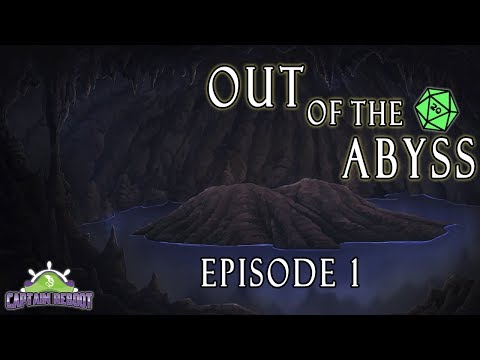 Out of the Abyss (Ep.1) - D&D 5e