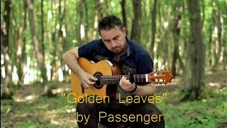 Download lagu GOLDEN LEAVES - Passenger - fingerstyle guitar cover by soYmartino mp3
