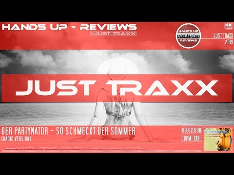 ► JUST TRAXX #48 / [CLASSIXX] Der Partynator (Peter Wackel) - So Schmeckt der Sommer [Radio Version]