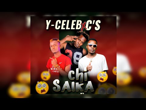 Y Celeb ft C'S - Chi Saika   Prod By Dj Momo
