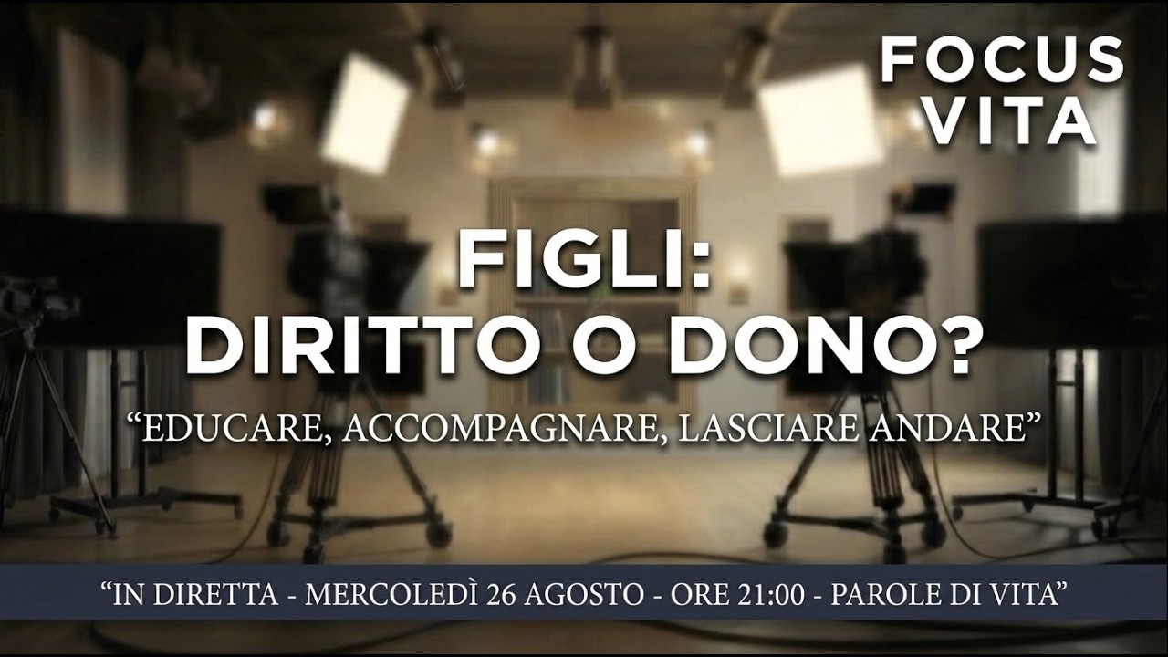 FOCUS VITA | FIGLI: DIRITTO O DONO?