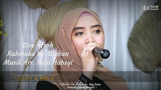 Download lagu Live Afroh 'Rahmaka' by Michan - Afroh Version mp3